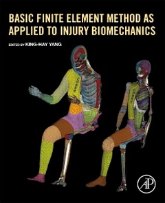 Couverture de l’ouvrage Basic Finite Element Method as Applied to Injury Biomechanics