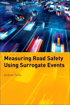 Couverture de l’ouvrage Measuring Road Safety with Surrogate Events
