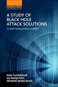 Cover of the book A Study of Black Hole Attack Solutions