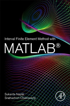 Couverture de l’ouvrage Interval Finite Element Method with MATLAB