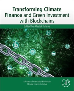 Couverture de l’ouvrage Transforming Climate Finance and Green Investment with Blockchains