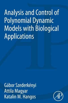 Couverture de l’ouvrage Analysis and Control of Polynomial Dynamic Models with Biological Applications
