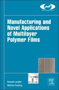 Couverture de l’ouvrage Manufacturing and Novel Applications of Multilayer Polymer Films
