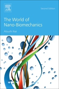 Cover of the book The World of Nano-Biomechanics