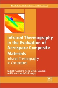 Cover of the book Infrared Thermography in the Evaluation of Aerospace Composite Materials