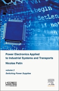 Couverture de l’ouvrage Power Electronics Applied to Industrial Systems and Transports, Volume 3