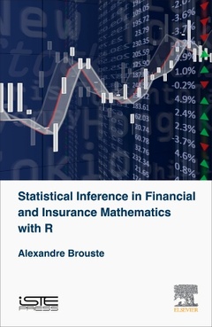Couverture de l’ouvrage Statistical Inference in Financial and Insurance Mathematics with R