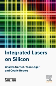 Cover of the book Integrated Lasers on Silicon