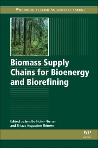 Cover of the book Biomass Supply Chains for Bioenergy and Biorefining