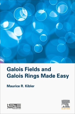 Couverture de l’ouvrage Galois Fields and Galois Rings Made Easy