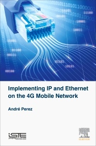 Cover of the book Implementing IP and Ethernet on the 4G Mobile Network