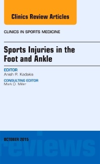 Couverture de l’ouvrage Sports Injuries in the Foot and Ankle, An Issue of Clinics in Sports Medicine
