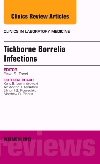 Couverture de l’ouvrage Tickborne Borrelia Infections, An Issue of Clinics in Laboratory Medicine