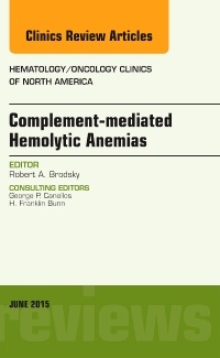 Couverture de l’ouvrage Complement-mediated Hemolytic Anemias, An Issue of Hematology/Oncology Clinics of North America