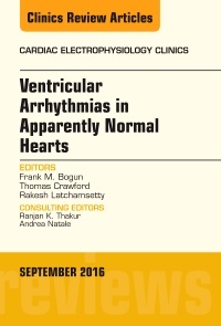 Couverture de l’ouvrage Ventricular Arrhythmias in Apparently Normal Hearts, An Issue of Cardiac Electrophysiology Clinics