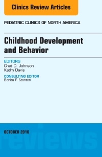 Cover of the book Childhood Development and Behavior, An Issue of Pediatric Clinics of North America