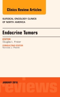 Couverture de l’ouvrage Endocrine Tumors, An Issue of Surgical Oncology Clinics of North America