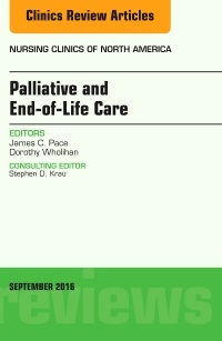 Couverture de l’ouvrage Palliative and End-of-Life Care, An Issue of Nursing Clinics of North America