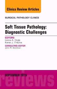 Couverture de l’ouvrage Soft Tissue Pathology: Diagnostic Challenges, An Issue of Surgical Pathology Clinics