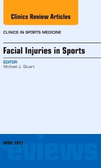 Couverture de l’ouvrage Facial Injuries in Sports, An Issue of Clinics in Sports Medicine