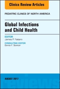 Cover of the book Global Infections and Child Health, An Issue of Pediatric Clinics of North America