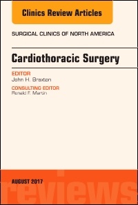 Couverture de l’ouvrage Cardiothoracic Surgery, An Issue of Surgical Clinics