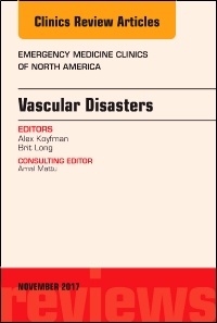 Couverture de l’ouvrage Vascular Disasters, An Issue of Emergency Medicine Clinics of North America