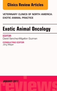 Couverture de l’ouvrage Exotic Animal Oncology, An Issue of Veterinary Clinics of North America: Exotic Animal Practice