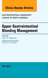 Couverture de l’ouvrage Upper Gastrointestinal Bleeding Management, An Issue of Gastrointestinal Endoscopy Clinics