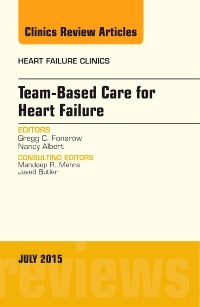Couverture de l’ouvrage Team-Based Care for Heart Failure, An Issue of Heart Failure Clinics