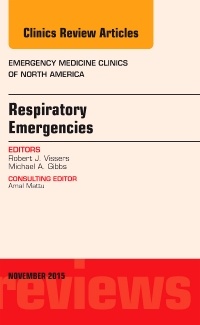 Couverture de l’ouvrage Respiratory Emergencies, An Issue of Emergency Medicine Clinics of North America