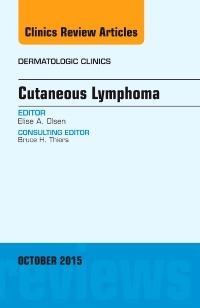 Couverture de l’ouvrage Cutaneous Lymphoma, An Issue of Dermatologic Clinics