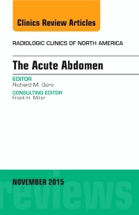 Couverture de l’ouvrage The Acute Abdomen, An Issue of Radiologic Clinics of North America