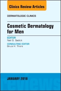 Couverture de l’ouvrage Cosmetic Dermatology for Men, An Issue of Dermatologic Clinics