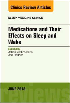 Couverture de l’ouvrage Medications and their Effects on Sleep and Wake, An Issue of Sleep Medicine Clinics