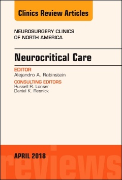 Couverture de l’ouvrage Neurocritical Care, An Issue of Neurosurgery Clinics of North America