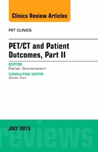 Couverture de l’ouvrage PET/CT and Patient Outcomes, Part II, An Issue of PET Clinics
