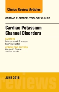 Couverture de l’ouvrage Cardiac Potassium Channel Disorders, An Issue of Cardiac Electrophysiology Clinics