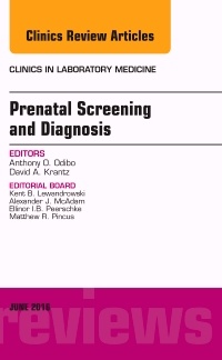 Couverture de l’ouvrage Prenatal Screening and Diagnosis, An Issue of the Clinics in Laboratory Medicine