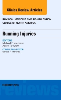 Couverture de l’ouvrage Running Injuries, An Issue of Physical Medicine and Rehabilitation Clinics of North America