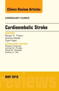 Cover of the book Cardioembolic Stroke, An Issue of Cardiology Clinics