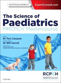 Couverture de l’ouvrage The Science of Paediatrics: MRCPCH Mastercourse