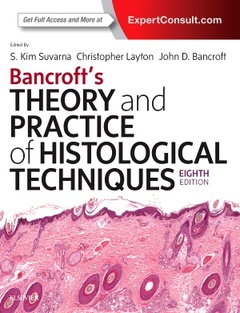 Couverture de l’ouvrage Bancroft's Theory and Practice of Histological Techniques