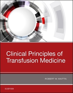 Couverture de l’ouvrage Clinical Principles of Transfusion Medicine