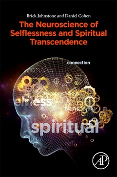 Couverture de l’ouvrage Neuroscience, Selflessness, and Spiritual Experience