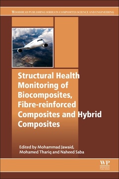 Couverture de l’ouvrage Structural Health Monitoring of Biocomposites, Fibre-Reinforced Composites and Hybrid Composites