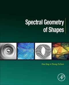 Couverture de l’ouvrage Spectral Geometry of Shapes