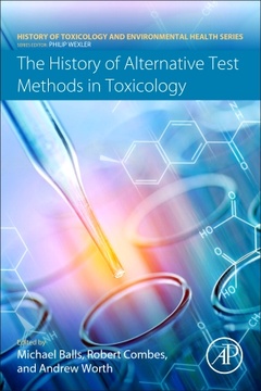 Couverture de l’ouvrage The History of Alternative Test Methods in Toxicology