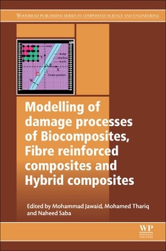 Couverture de l’ouvrage Modelling of Damage Processes in Biocomposites, Fibre-Reinforced Composites and Hybrid Composites