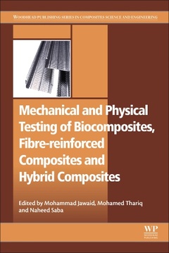 Couverture de l’ouvrage Mechanical and Physical Testing of Biocomposites, Fibre-Reinforced Composites and Hybrid Composites
